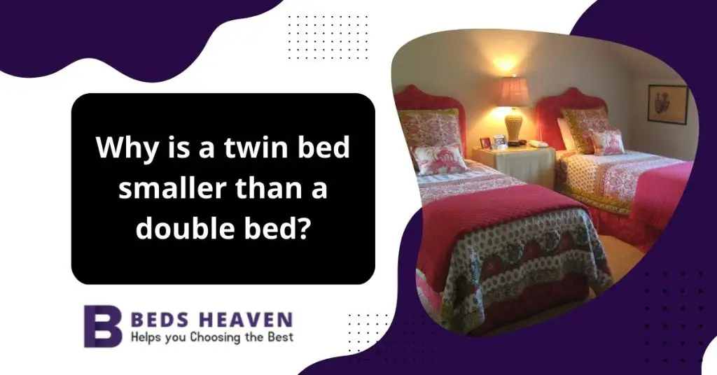 Why is A Twin Bed Called A Twin?