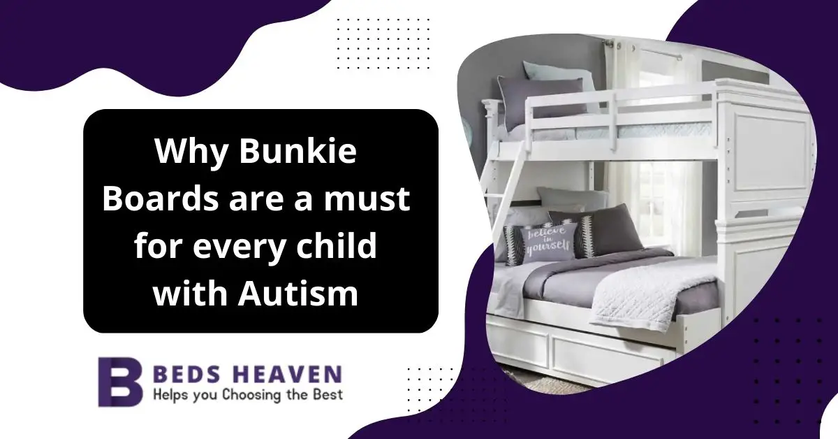 Why Bunkie Boards Are A Must For Every Child With Autism?
