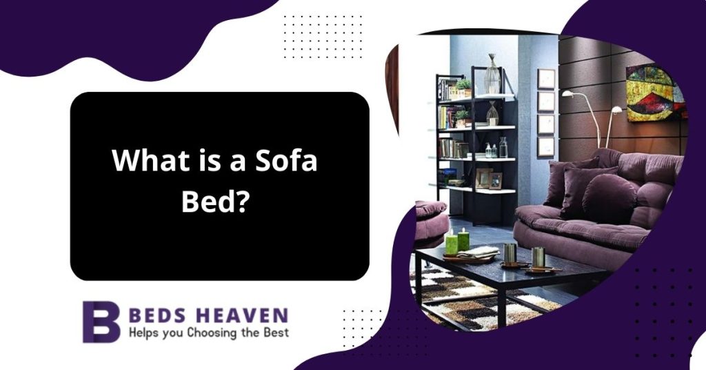 What is a Sofa Bed?