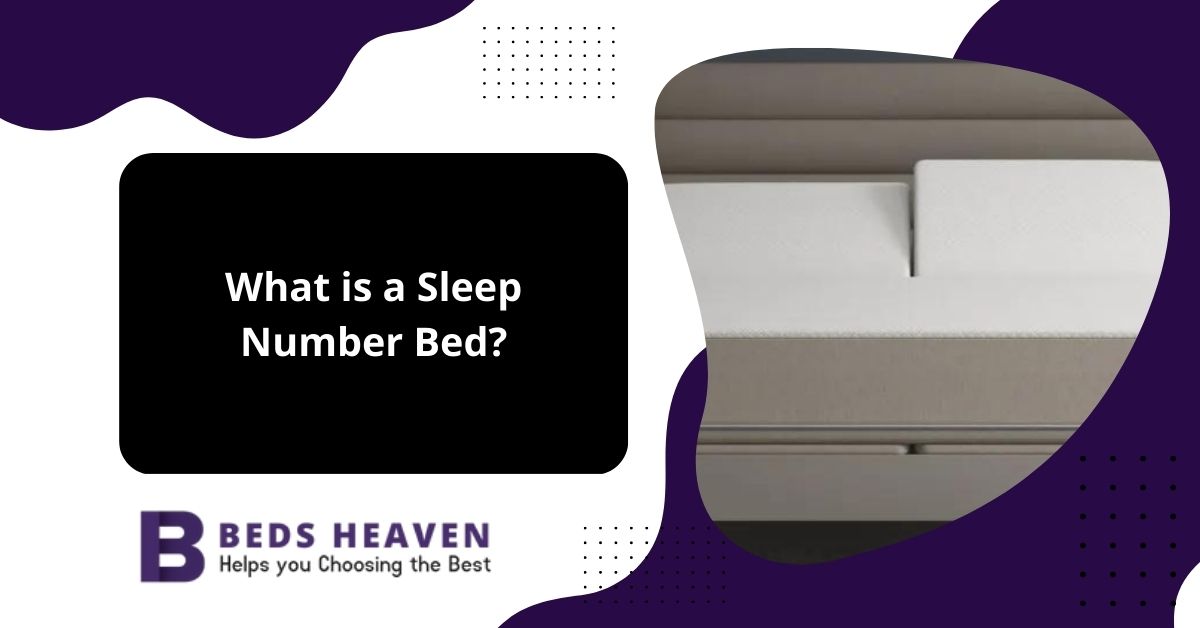 How Does a Sleep Number Bed Work?