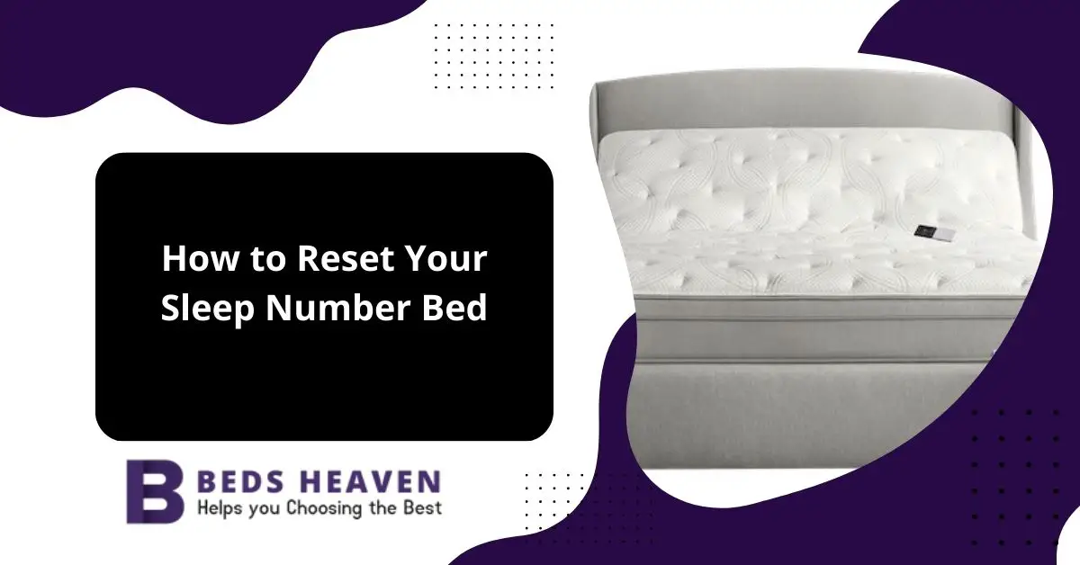 How to Reset Your Sleep Number Bed