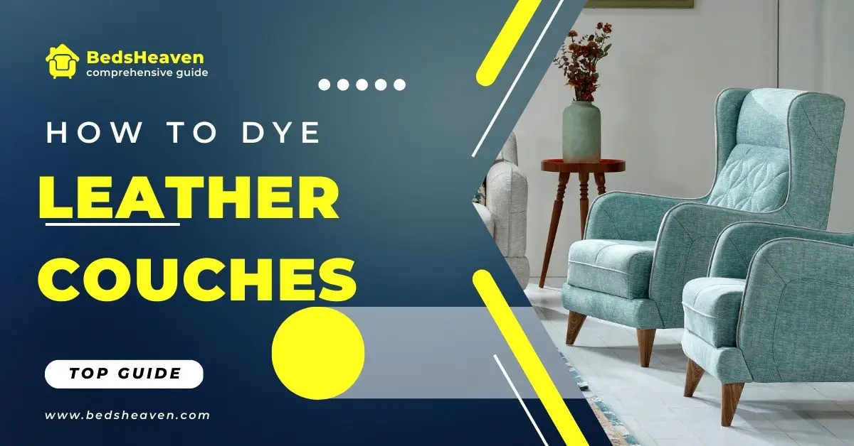 How to Dye Leather Couches