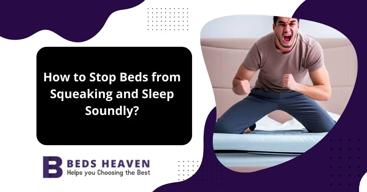 How to Stop Beds from Squeaking
