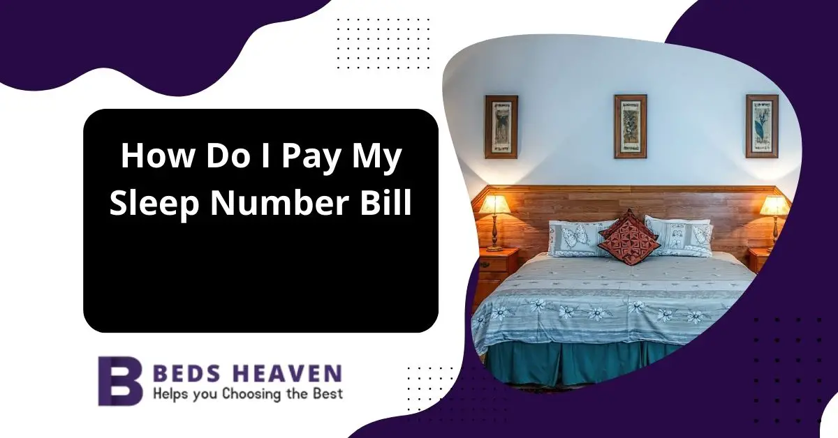 How Do I Pay My Sleep Number Bill