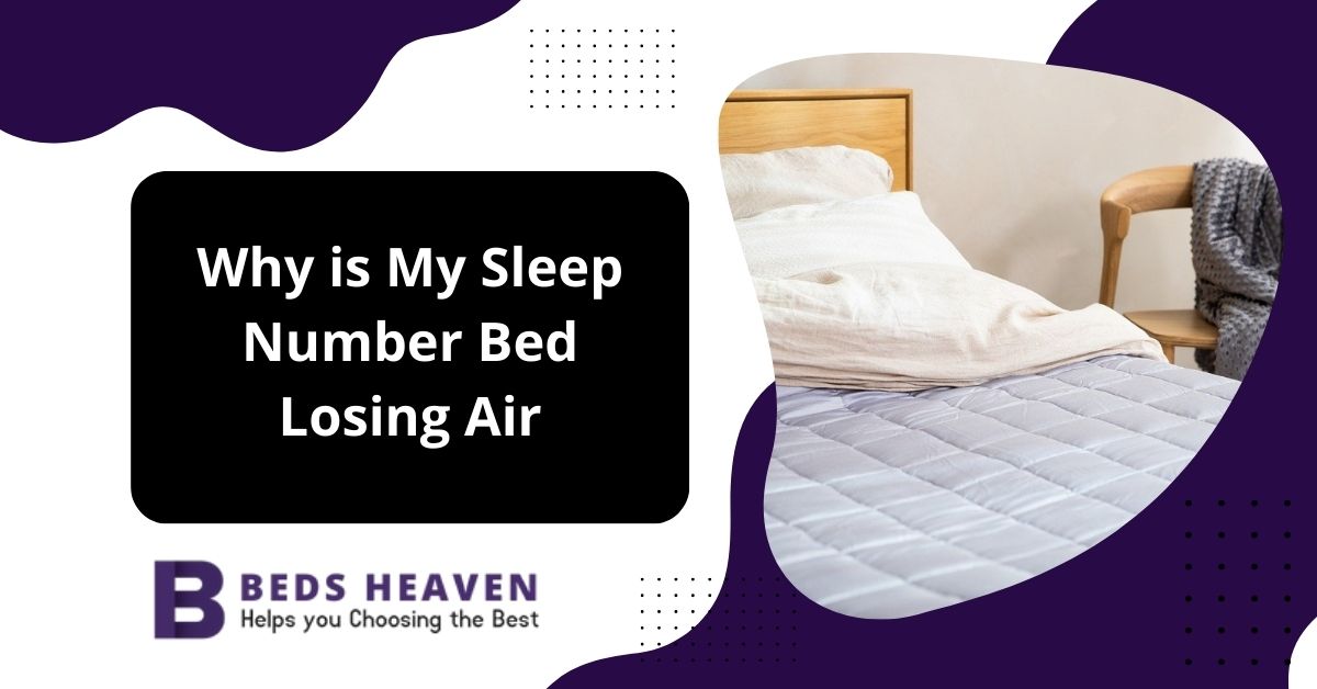 Why is My Sleep Number Bed Losing Air