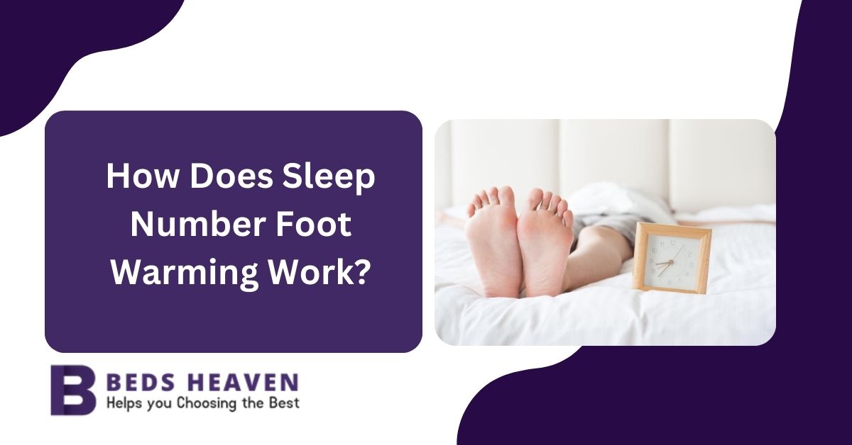 How Does Sleep Number Foot Warming Work