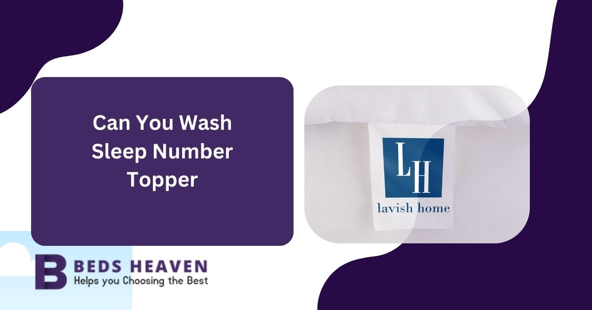 Looking for information on whether you Can You Wash Sleep Number Topper? Check out this comprehensive guide that answers all your questions about cleaning and maintaining your Sleep Number mattress topper.