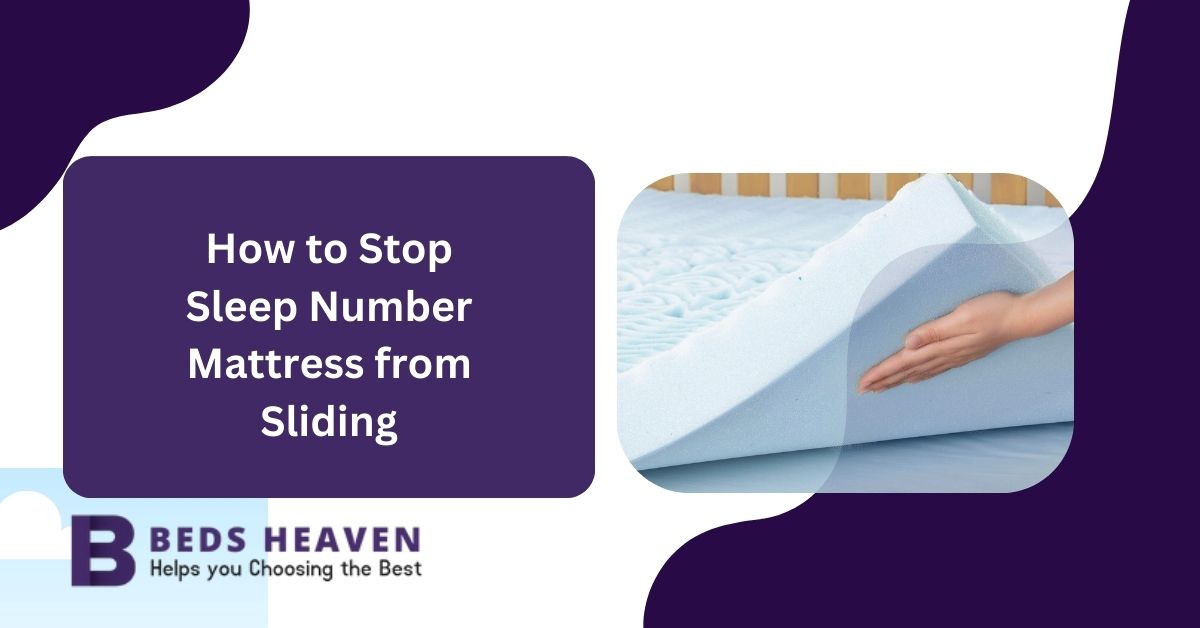 How to Stop Sleep Number Mattress from Sliding